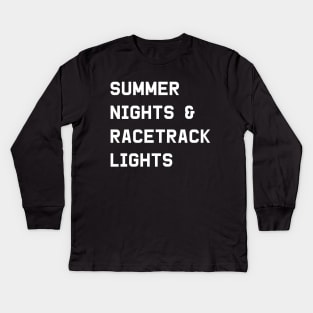 Summer Nights and Racetrack Lights Kids Long Sleeve T-Shirt